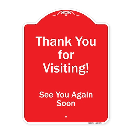 Signmission Thank You For Visiting See You Again Soon Heavy-Gauge Aluminum Sign, 24" x 18", RW-1824-9879 A-DES-RW-1824-9879